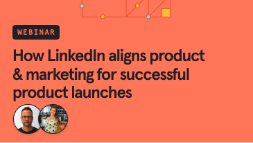 how-linkedin-aligns-aligns-aligns and-sarketing-s-Coscessful Productuct launches